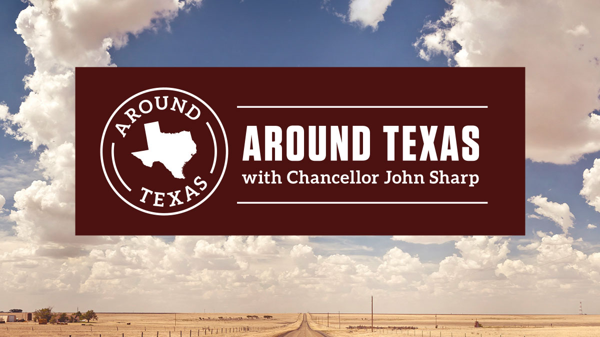 Around Texas with Chancellor John Sharp