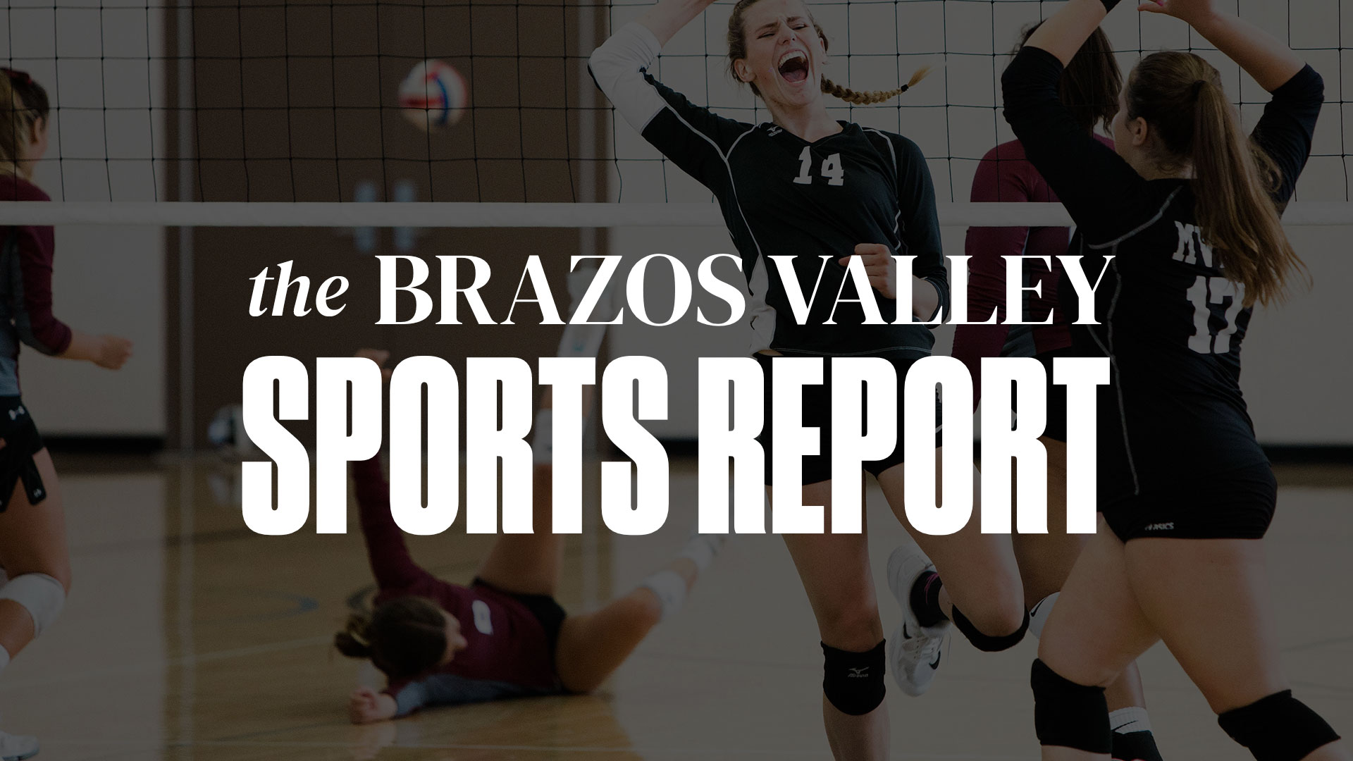 The Brazos Valley Sports Report