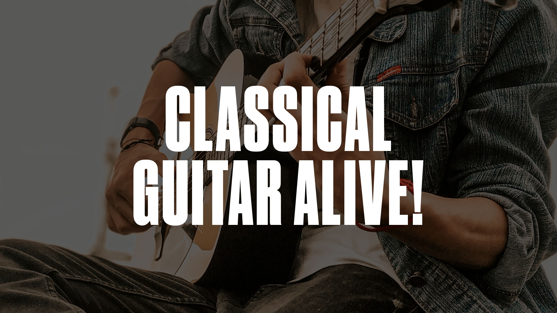 Classical Guitar Alive