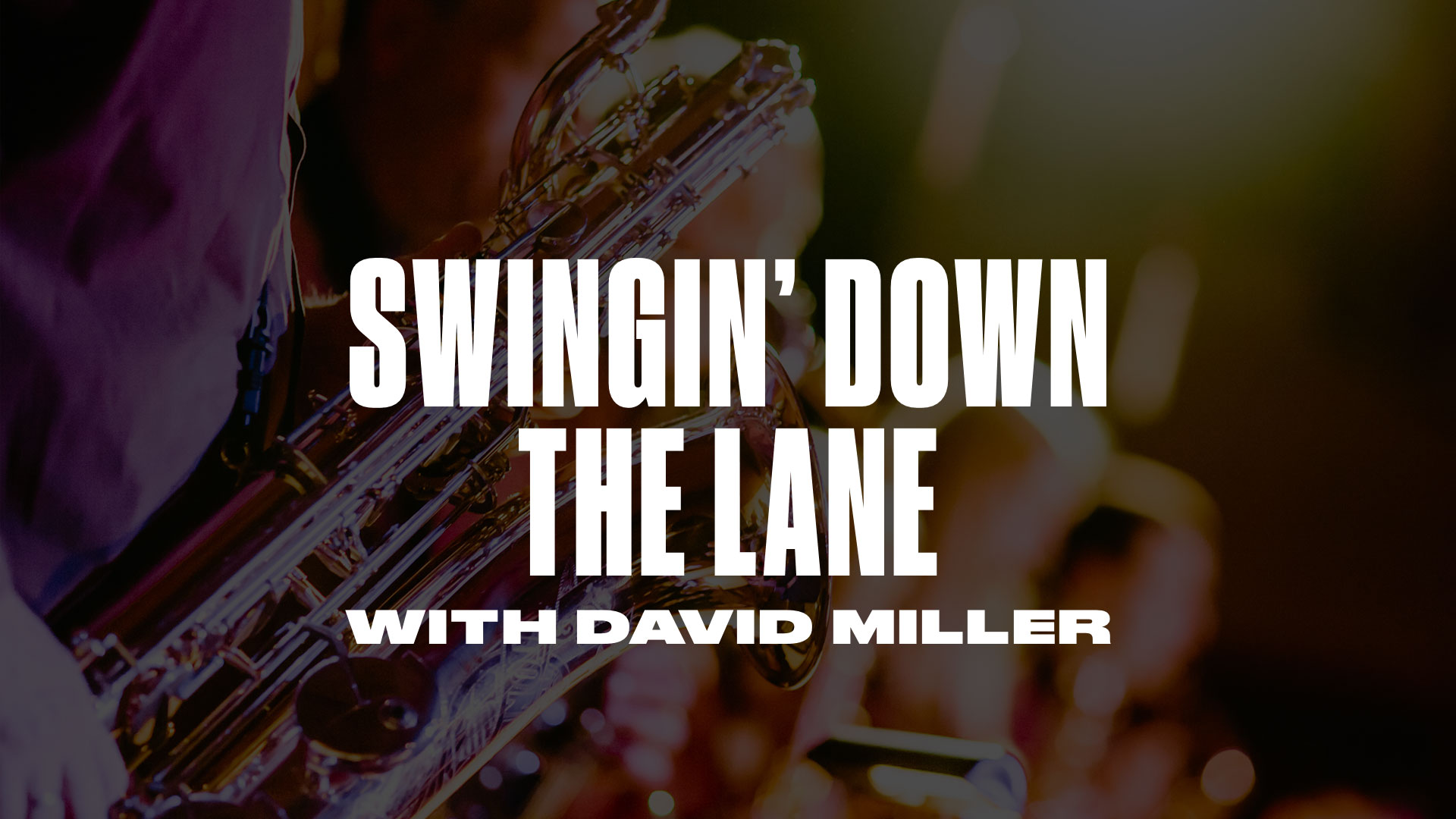 Swingin' Down the Lane
