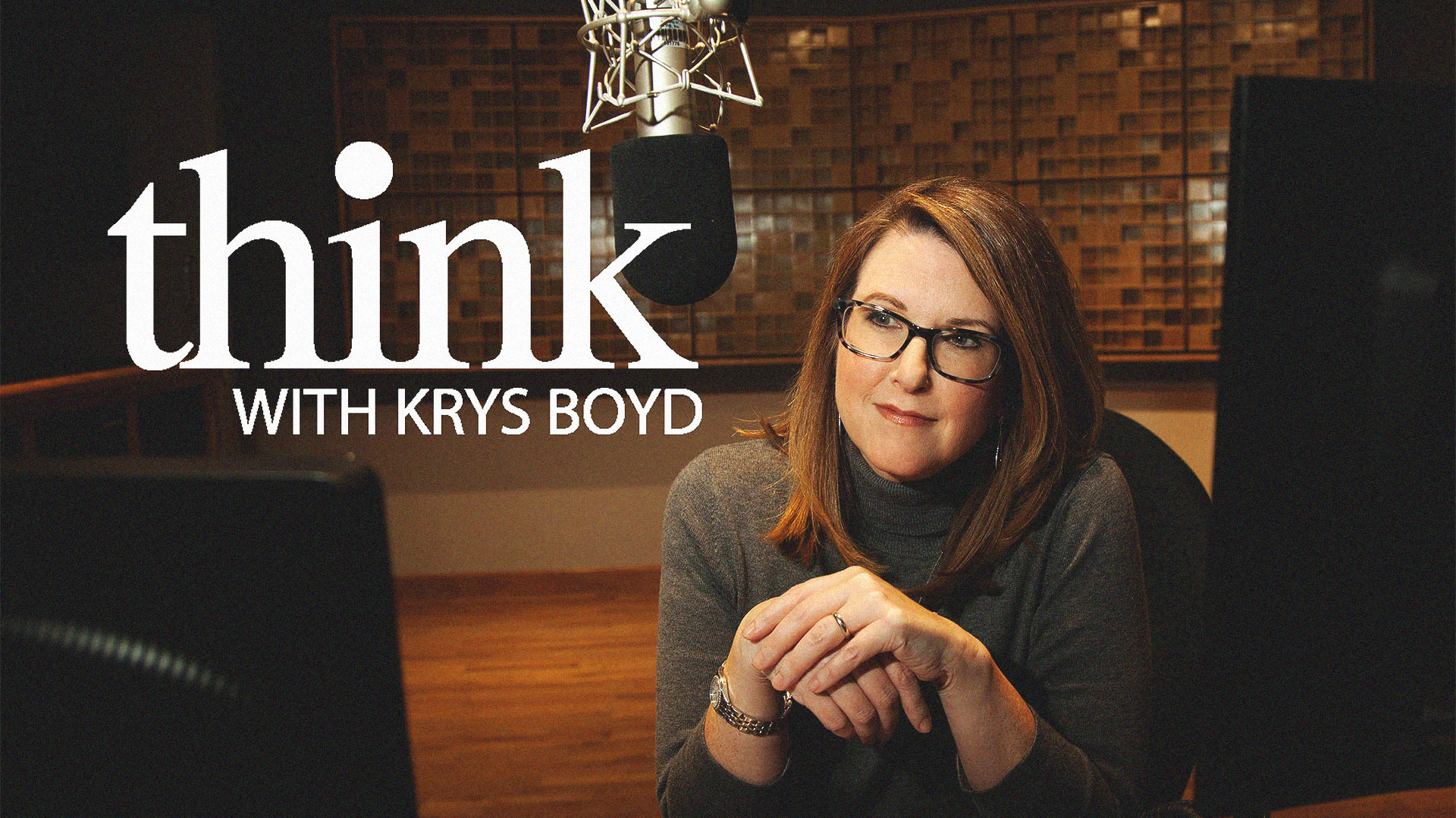 Think with Krys Boyd