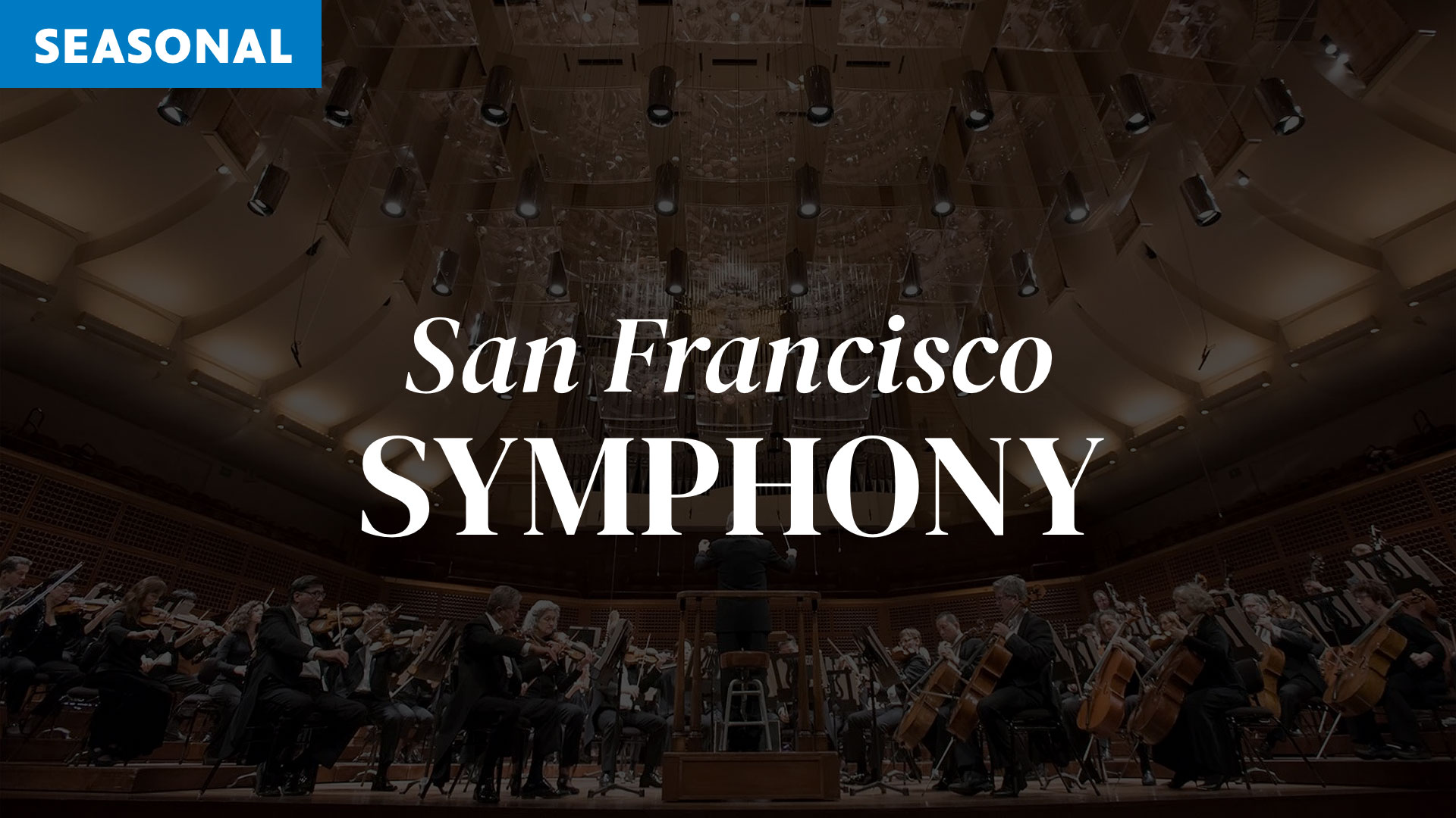 San Francisco Symphony - Seasonal