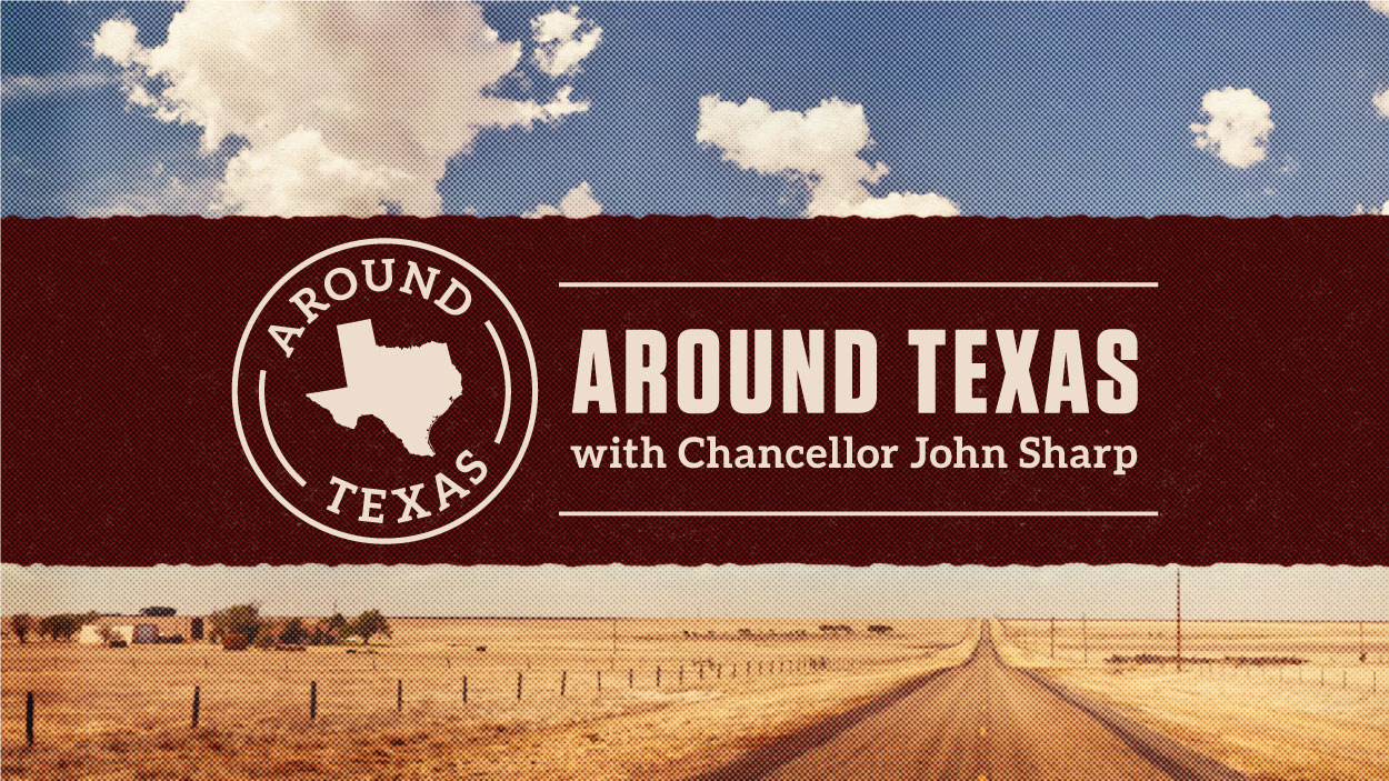 Around Texas with Chancellor John Sharp
