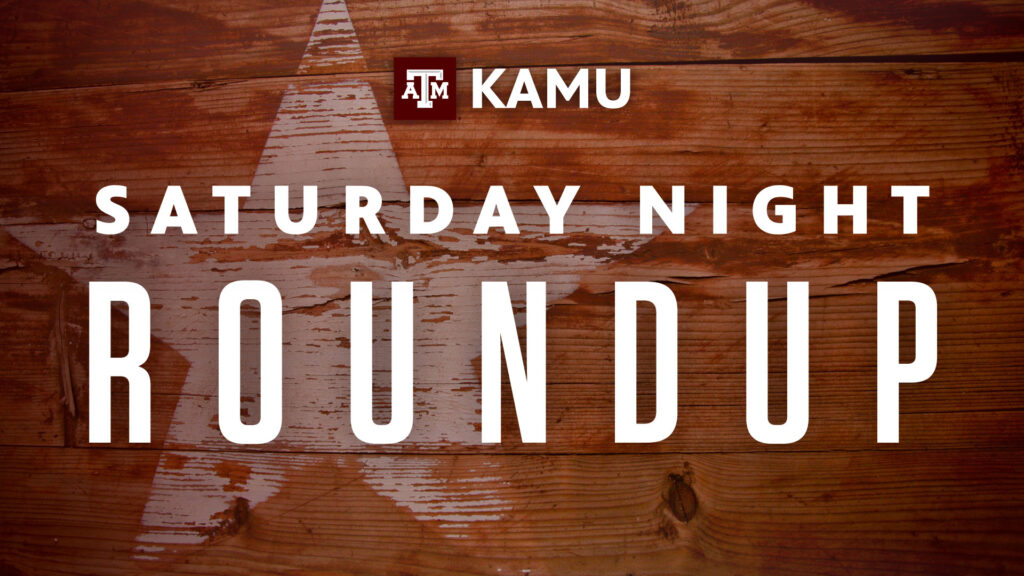 KAMU - Saturday Night Roundup