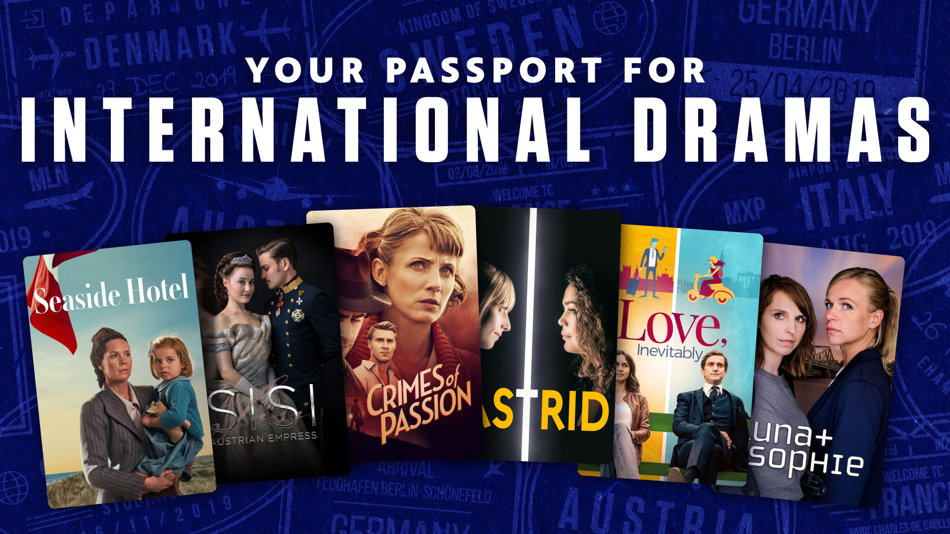 Your Passport for International Dramas