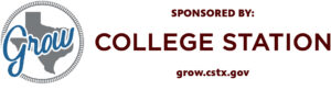 Sponsored By: Grow College Station - grow.cstx.gov