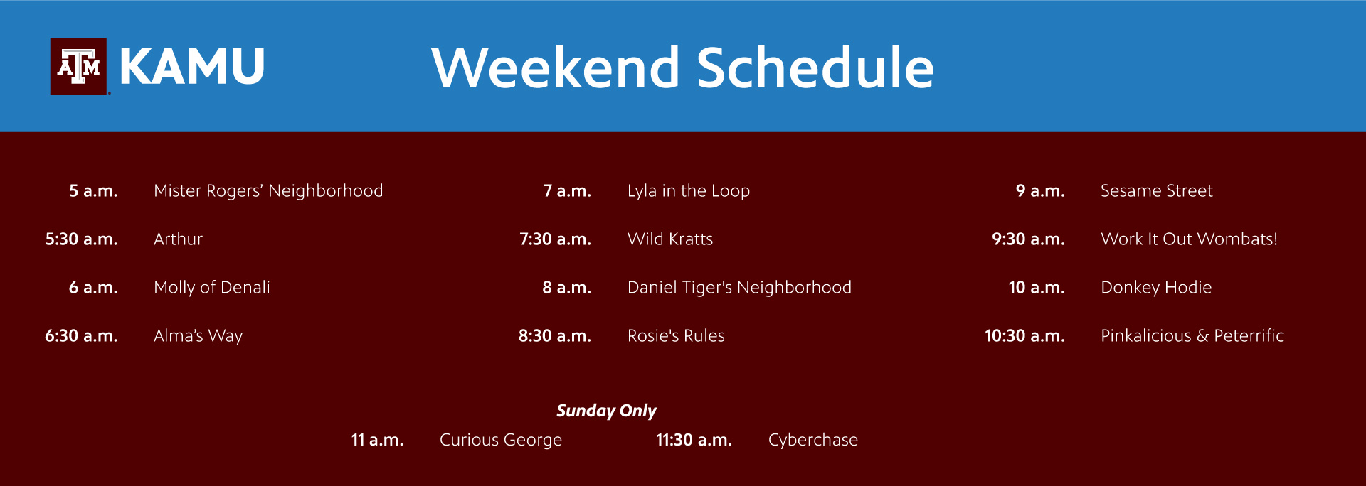 The KAMU weekend PBS KIDS schedule with changes as written out below.
