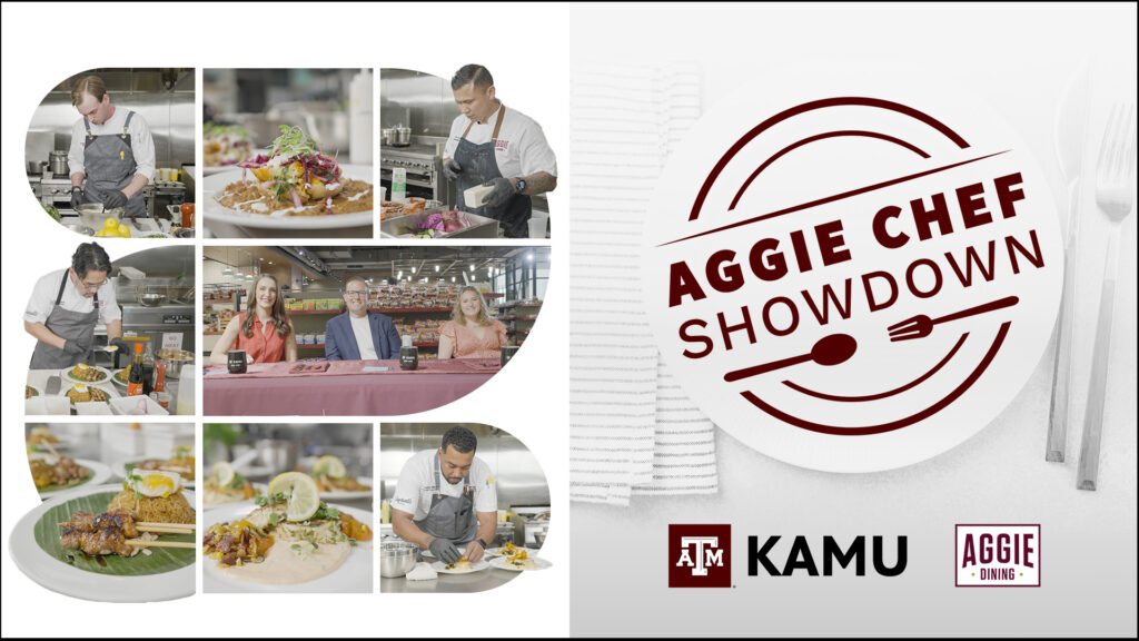 Aggie Chef Showdown on KAMU with Aggie Dining.