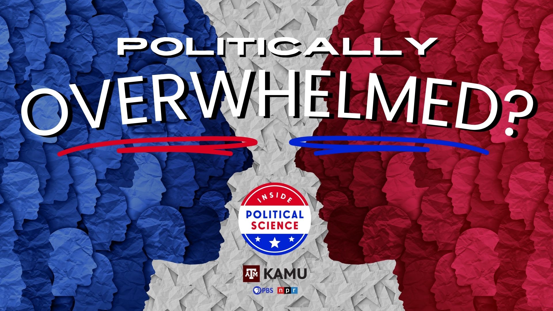 Politically Overwhelmed? Listen to Inside Political Science on KAMU.